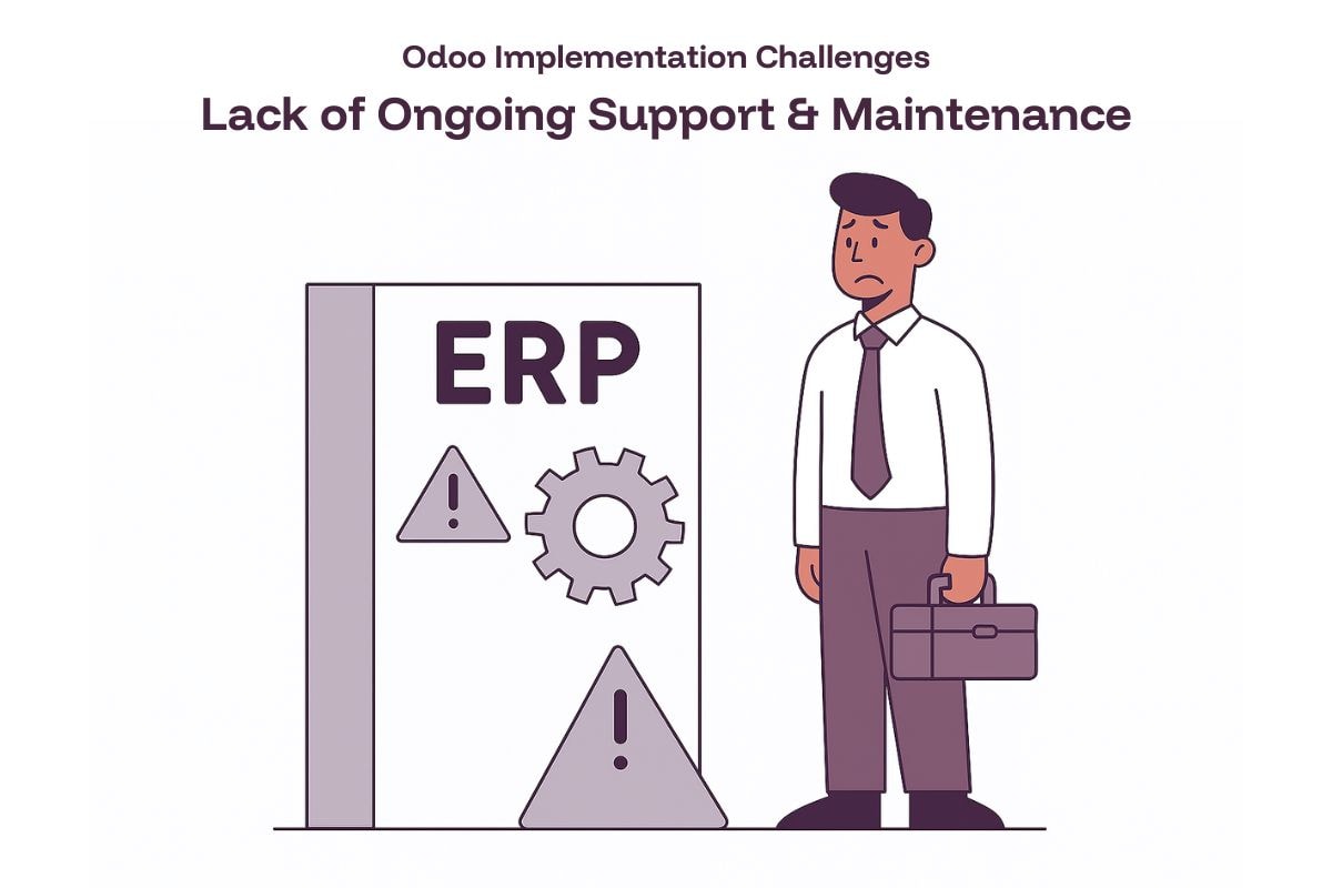 Odoo Implementation Challange - Lack of Ongoing Support & Maintenance